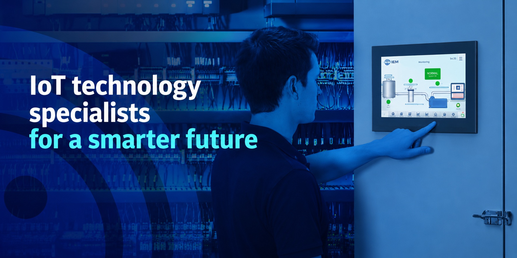 IoT technology specialists. Free operational trial